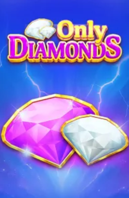 Only Diamonds